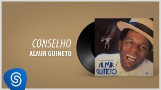 Almir Guineto  Conselho Álbum Almir Guineto [upl. by Gorges863]