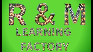 RampM Learning Factory Episode 13 [upl. by Richelle77]