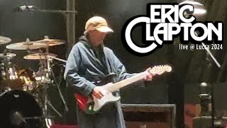 ERIC CLAPTON  Before You Accuse Me live  Lucca 02062024 [upl. by Irrak]