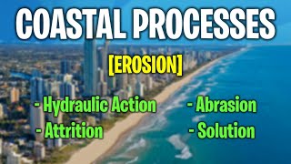 Coastal Processes  Erosion [upl. by Hairem]