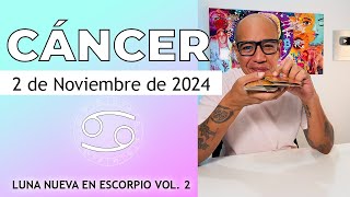 CÁNCER  Horóscopo de hoy 2 de Noviembre 2024 [upl. by Bowie]