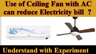 Can Ceiling Fan Reduces Electricity Consumption of AC [upl. by Anawyt]