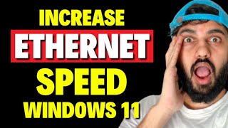 Increase Ethernet Speed Windows 11 [upl. by Enomaj]