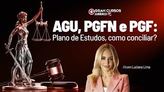 Concursos AGU PGFN e PGF  Plano de Estudos como conciliar com Luciana Lima [upl. by Higgs]