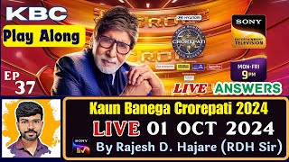 KBC 01 Oct 2024  Kaun Banega Crorepati  KBC Play Along Ep 37🔴LIVE Fastest Answers by RDH Sir [upl. by Varipapa]