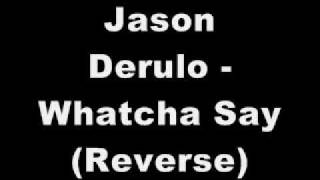 Jason Derulo  Whatcha Say  SUBLIMINAL  REVERSE MESSAGE [upl. by Nesila]