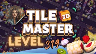 Tile Master 3D  Triple Match Level 319 [upl. by Orelle]