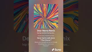 Dear Mama Remix [upl. by Adnowal]