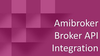 Amibroker Broker API Integration Free [upl. by Herzen]