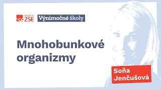 Mnohobunkové organizmy Soňa Jenčušová [upl. by Enelrak]