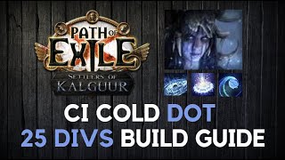 PoE Cold Dot Occultist  25 Divines Chaos Inoculation Build 325 [upl. by Jerri774]