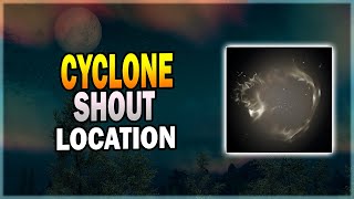 Cyclone Shout Locations in Skyrim  Skyrim Shout Guide [upl. by Kilby]