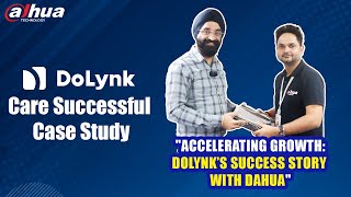 Dahua Technology India  Successful case of Dahua Dolynk Care [upl. by Lakin]