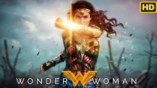 Wonder Women 2017 Movie  Gal Gadot Action Movie Best Movie  Reviews And Fact Update [upl. by Dari658]