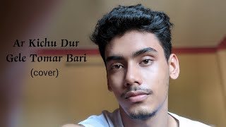 Ar Kichu Dur Gele Tomar Bari  আর কিছু দূর গেলে তোমার বাড়ি  Aseer Arman  cover 🖤 [upl. by Ecilegna]