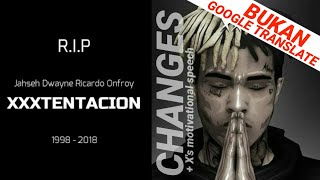 CHANGES LIRIK dan TERJEMAHAN Bahasa Indonesia RIP XXXTENTACION [upl. by Ettevy]