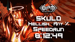 BPM  Bullets Per Minute  Skuld  Hellish  Any Speedrun  World Record  81249 [upl. by Nibroc621]