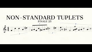 Nonstandard Tuplets  Finale Superuser [upl. by Feliks648]