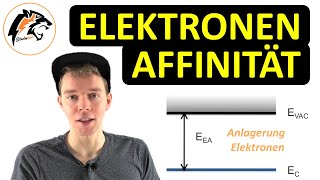 Die Elektronenaffinität  Chemie Tutorial [upl. by Admana119]