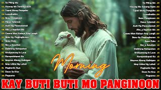 Best Tagalog Christian Early Morning Praise And Worship Song 🙏 Tagalog Worship Nonstop 2024 Lyrics [upl. by Yrrehs535]