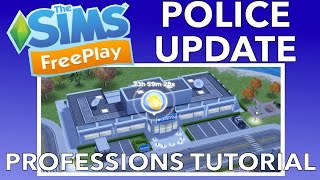 Sims Freeplay  Professions Tutorial Quest  Police Update [upl. by Notserc47]