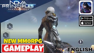 Nova Principles Gameplay ENGLISH MMORPG For AndroidiOS 2024 [upl. by Domeniga]