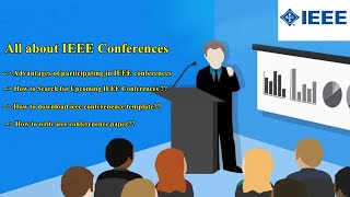 IEEE Conferences Guide to search for Upcoming IEEE conferences Guide to write conference paper [upl. by Tahpos]