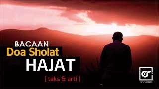 Doa Sholat Hajat lengkap teks arablatin dan arti [upl. by Nwahsem]