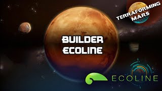 Builder Ecoline  Terraforming Mars Online [upl. by Ayekim]