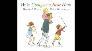 Were Going on a Bear Hunt Story [upl. by Iline]