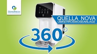 OsmoFresh quotQuella noVaquot Osmoseanlage 360° [upl. by Adnovoj376]