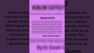 Veblens effect by DrSwati Gupta easy explanation economics commerce management [upl. by Ahsatak]