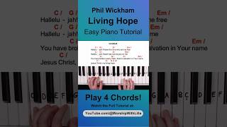 Living Hope Easy Piano Tutorial [upl. by Mat]