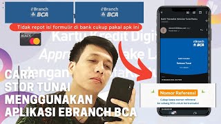 BARU RILLIS‼️CARA STOR TUNAI PAKAI APLIKASI EBRANCH BCA [upl. by Aysan]