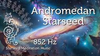 Andromedan Starseed Activation for Starseeds and Lightworkers Pleiadian Music [upl. by Eardnaed]