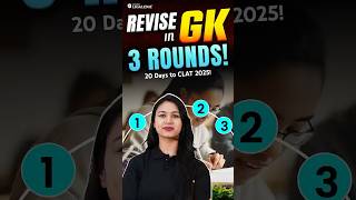 CLAT 2025 LastMinute Current Affairs and GK Strategy  Revise in 3 Rounds clat2025 [upl. by Toogood]