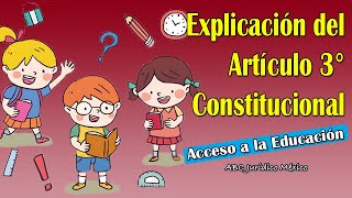 IMPORTANTE 🇲🇽 MÉXICO Y EL DERECHO A LA EDUCACIÓN ART 3 CONSTITUCIONAL [upl. by Abixah]