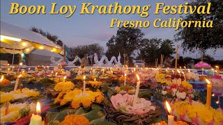 Boon Loy Krathong Festival  the Temple Wat Orange in Fresno a beautiful traditional celebration [upl. by Nylime]