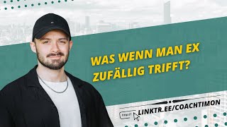 Was wenn man Ex zufällig Trifft [upl. by Atsyrhc]