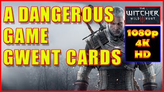 Witcher 3  A Dangerous Game  Gwent Cards  Quest  4K Ultra HD [upl. by Jesus63]