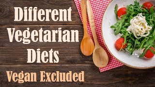 Pescetarian Lacto Vegetarian and other Vegetarian Diets [upl. by Sudaorb247]