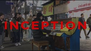 Street Piano ALL TIME LEGEND INCEPTION TIME Piano Cover [upl. by Haig485]