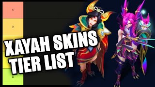 Xayah Skins Tier List  League of Legends [upl. by Losiram930]