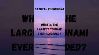 The largest tsunami ever shorts didyouknow new [upl. by Binetta677]