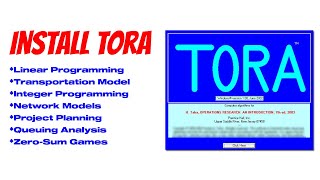 How To Install TORA Linear Programing Software [upl. by Serles310]