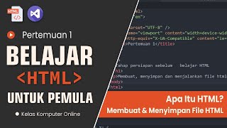 Belajar HTML Dari Nol Sampai Mahir  Untuk Pemula  Membuat Menyimpan Dan Menjalankan HTML [upl. by Emee164]