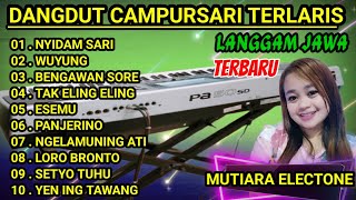 DANGDUT CAMPURSARI TERLARISLANGGAM JAWA TERPOPULER WUYUNGNYIDAMSARI FULL ALBUMCAMPURSARI ORGEN [upl. by Jelks630]