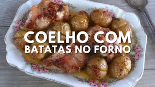 COELHO ASSADO NO FORNO COM BATATAS [upl. by Gleeson]