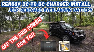 Renogy DCDC Charger Install Jeep Renegade Overlanding Power Setup amp how to Jeep house battery [upl. by Aranat]