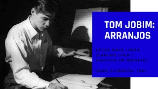 Tom Jobim arranjos  Coisa mais linda João Gilberto 1961 [upl. by Zinah]